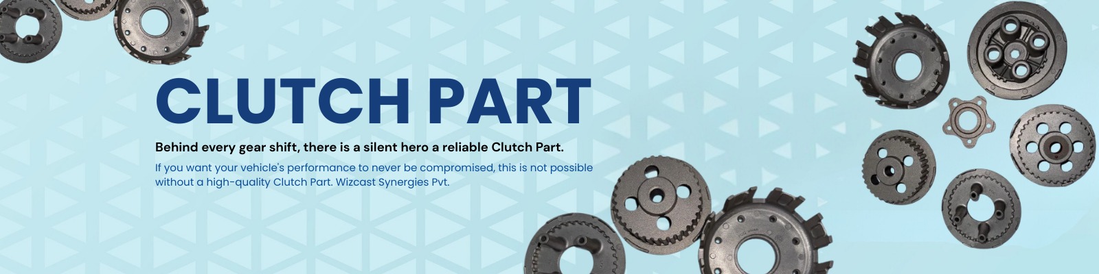 Clutch Part Manufacturer in India